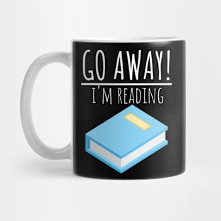 Bookworm go away! I'm reading Mug